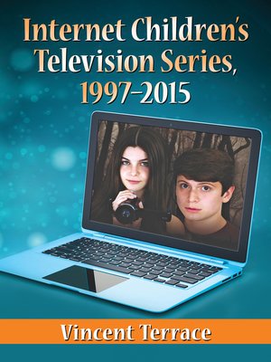 cover image of Internet Children's Television Series, 1997-2015